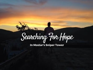 Searching for Hope in Mostar's Sniper