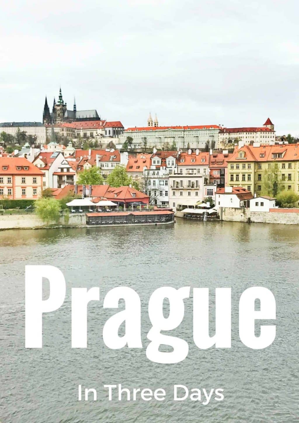 Prague in 3 Days 