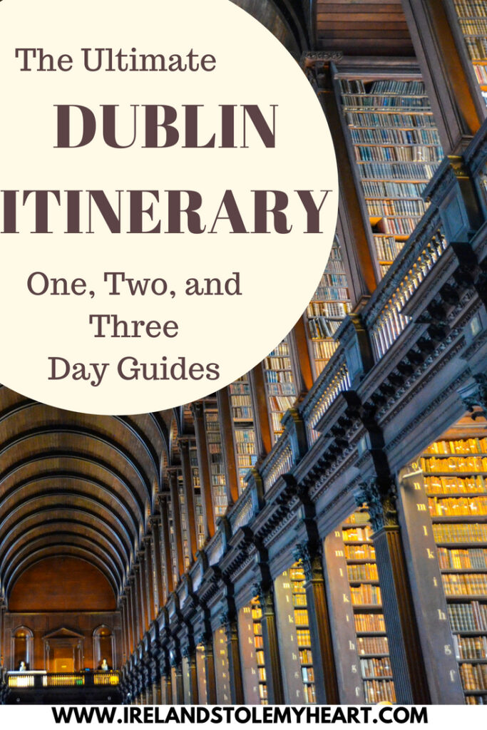 The Ultimate Dublin itinerary. Guides for 1, 2, or 3 days in Dublin. From sites and attractions to pubs and restaurants, these are my recommendations on the best things to do in Dublin. #Dublin #Ireland