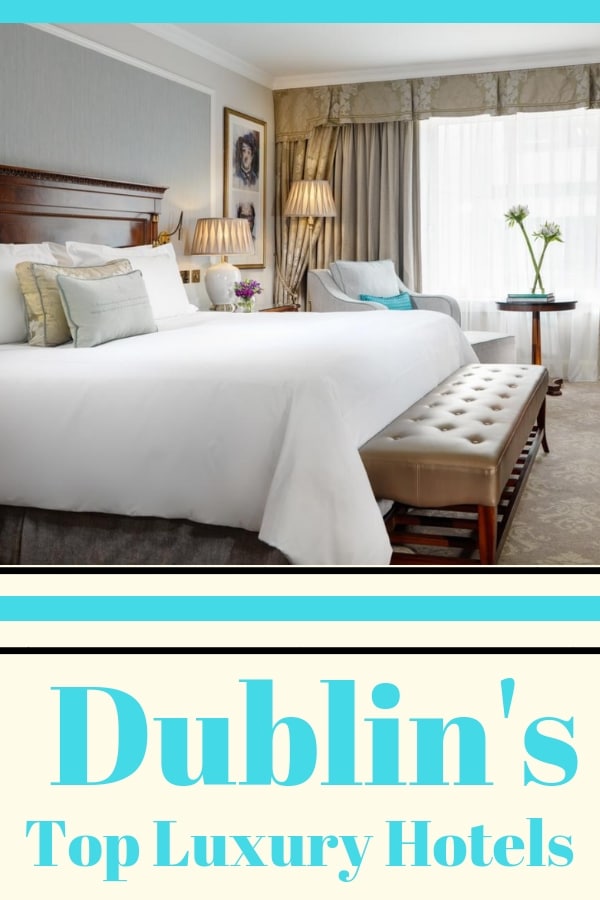 Looking for an elegant stay in Dublin? Here are the top luxury Dublin hotels- definitely worth the splurge.