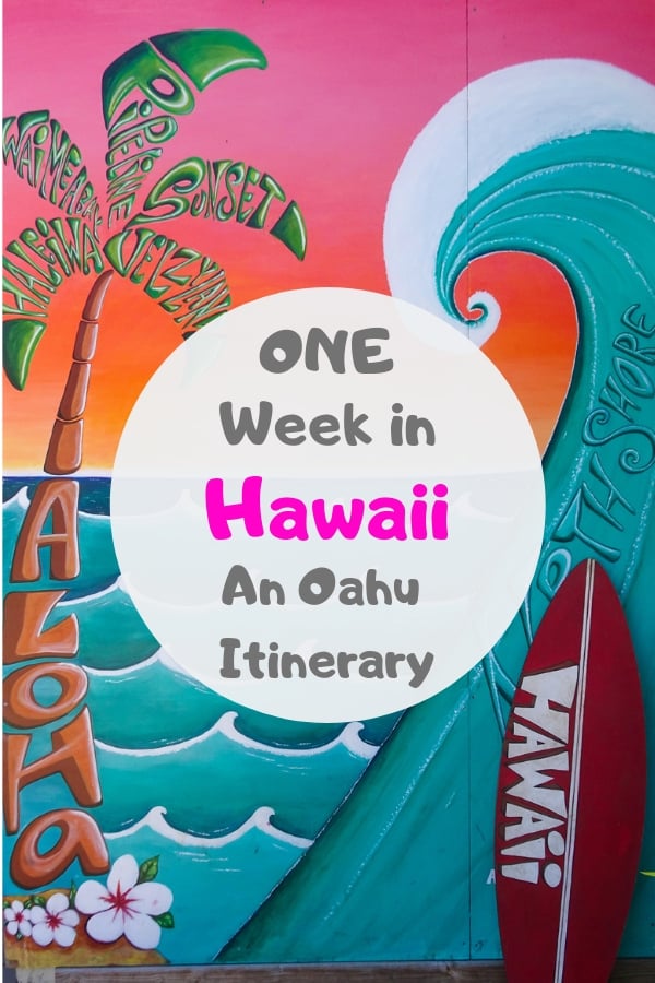 Only have one week in Hawaii? Check out this Oahu Itinerary perfect for first time visitors. #Hawaii #Oahu #Waikiki