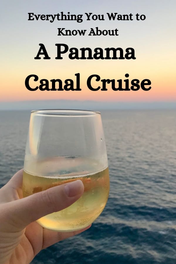 Considering a Panama Canal Cruise? Here's everything you need to know about one.